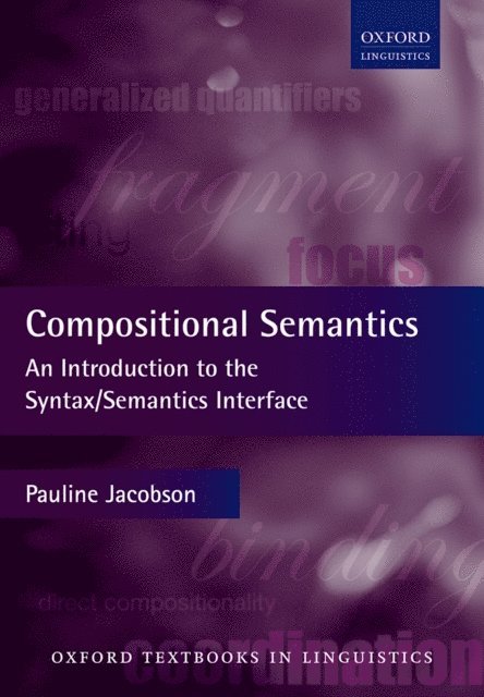 Pauline Jacobson - Compositional Semantics, E-bok