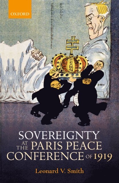 Leonard V. Smith - Sovereignty at the Paris Peace Conference of 1919, E-bok