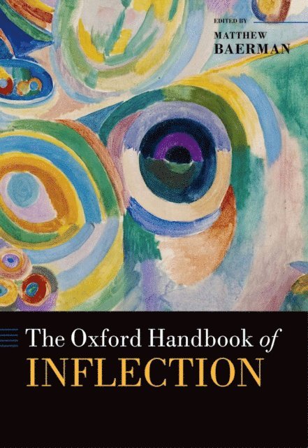 Matthew Baerman - Oxford Handbook of Inflection, E-bok