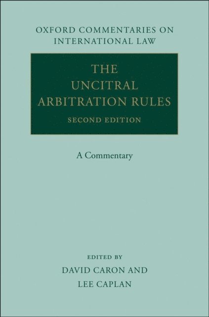Lee M. Caplan, David D. Caron - UNCITRAL Arbitration Rules, E-bok