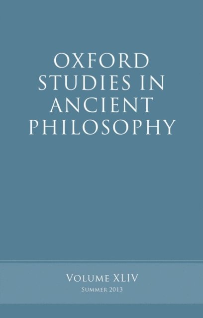 Brad Inwood - Oxford Studies in Ancient Philosophy, Volume 44, E-bok