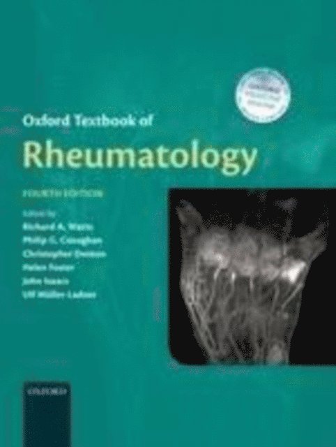Ulf MAller-Ladner, John Isaacs, Helen Foster, Christopher Denton, Philip G. Conaghan, Richard A. Watts - Oxford Textbook of Rheumatology, E-bok