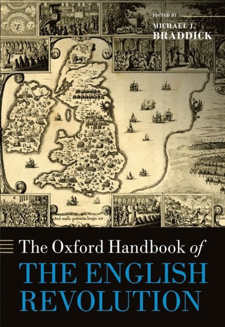 Michael J. Braddick - Oxford Handbook of the English Revolution, E-bok