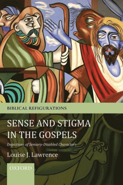 Louise J. Lawrence - Sense and Stigma in the Gospels, E-bok