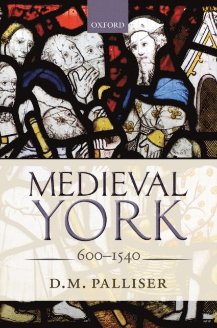 D. M. Palliser - Medieval York, E-bok