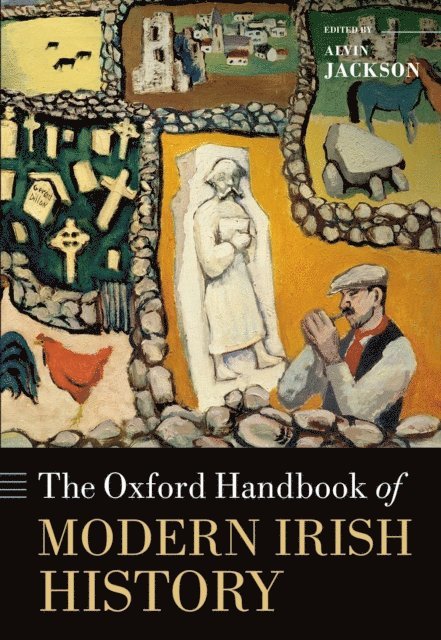 Alvin Jackson - Oxford Handbook of Modern Irish History, E-bok