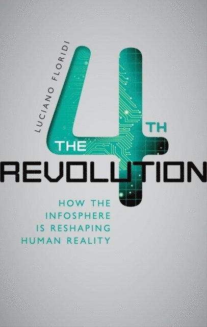 Luciano Floridi - Fourth Revolution, E-bok