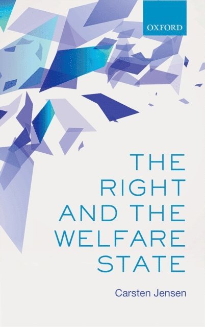 Carsten Jensen - Right and the Welfare State, E-bok