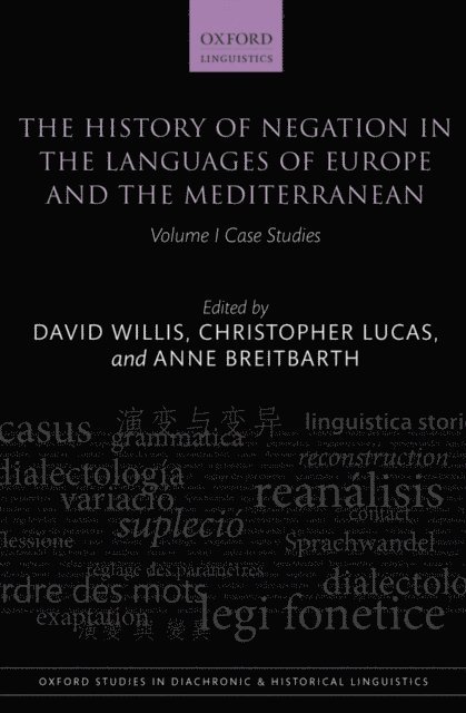 Anne Breitbarth, Christopher Lucas, David Willis - History of Negation in the Languages of Europe and the Mediterranean, E-bok