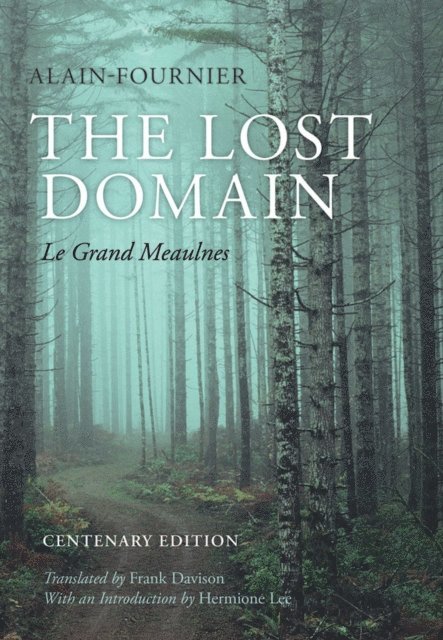 Alain-Fournier - Lost Domain, E-bok
