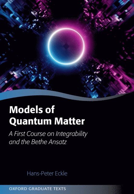 Hans-Peter Eckle - Models of Quantum Matter, E-bok