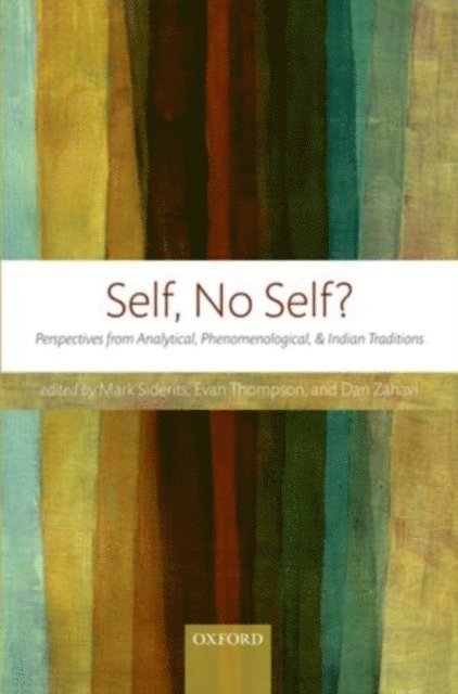 Dan Zahavi, Evan Thompson, Mark Siderits - Self, No Self?, E-bok
