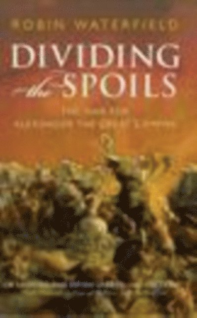Robin Waterfield - Dividing the Spoils, E-bok