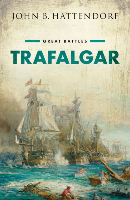 John B. Hattendorf - Trafalgar, E-bok. Tillgänglighet: Lägg i varukorg