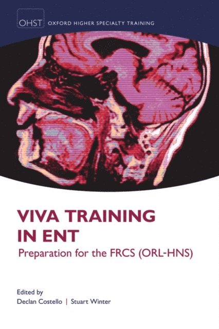 Stuart Winter, Declan Costello - Viva Training in ENT, E-bok