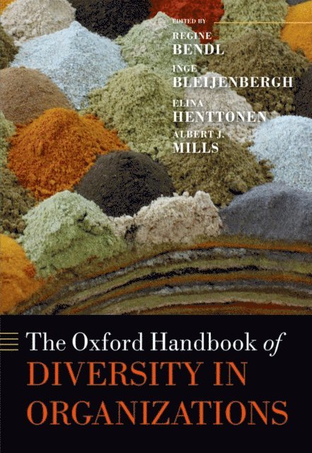 Albert J. Mills, Elina Henttonen, Inge Bleijenbergh, Regine Bendl - Oxford Handbook of Diversity in Organizations, E-bok