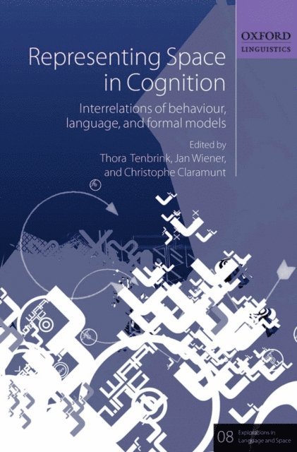 Christophe Claramunt, Jan M. Wiener, Thora Tenbrink - Representing Space in Cognition, E-bok