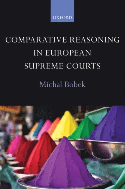 Michal Bobek - Comparative Reasoning in European Supreme Courts, E-bok