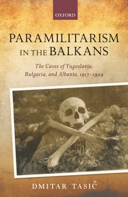 Dmitar Tasic - Paramilitarism in the Balkans, E-bok. Tillgänglighet: Lägg i varukorg