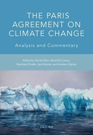 Andrew Higham, Jane Bulmer, Meinhard Doelle, Maria Pia Carazo, Daniel Klein - Paris Agreement on Climate Change, E-bok
