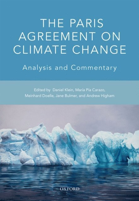 Andrew Higham, Jane Bulmer, Meinhard Doelle, MarA-a PA-a Carazo, Daniel Klein - Paris Agreement on Climate Change, E-bok