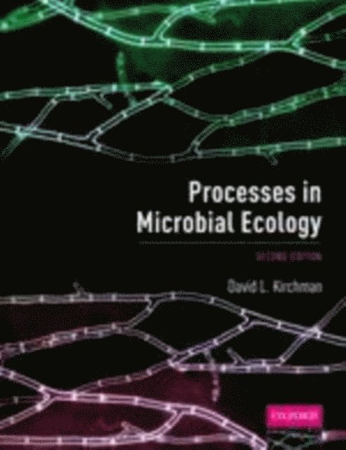 David L. Kirchman - Processes in Microbial Ecology, E-bok