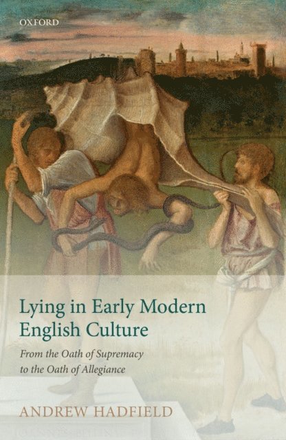 Andrew Hadfield - Lying in Early Modern English Culture, E-bok