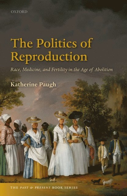 Katherine Paugh - Politics of Reproduction, E-bok