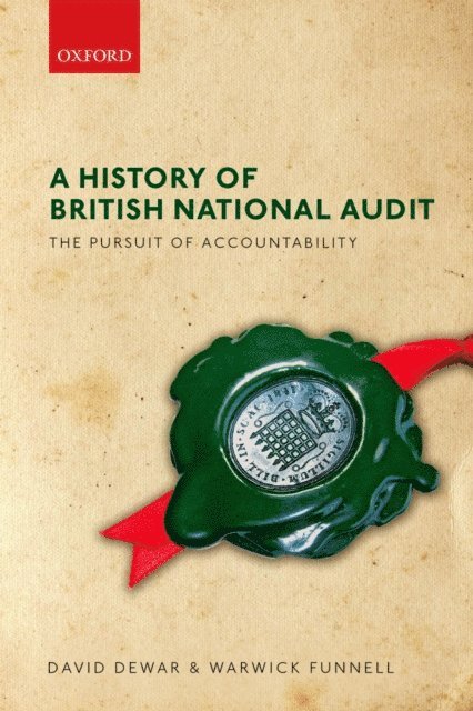 Warwick Funnell, David Dewar - History of British National Audit:, E-bok