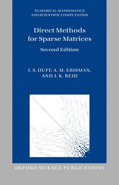 J. K. Reid, A. M. Erisman, I. S. Duff - Direct Methods for Sparse Matrices, E-bok