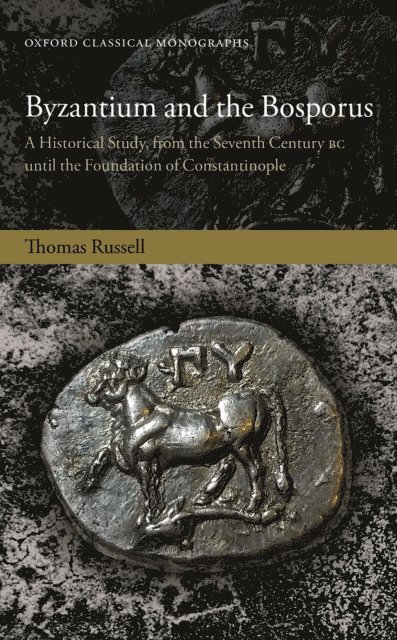 Thomas Russell - Byzantium and the Bosporus, E-bok
