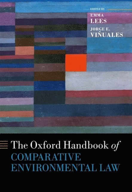 Jorge E. ViA±uales, Emma Lees - Oxford Handbook of Comparative Environmental Law, E-bok