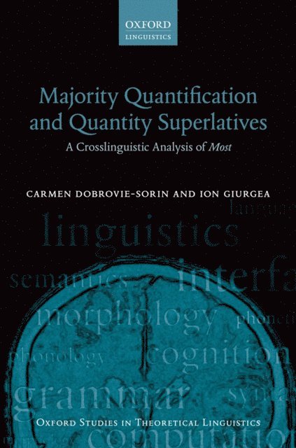 Ion Giurgea, Carmen Dobrovie-Sorin - Majority Quantification and Quantity Superlatives, E-bok