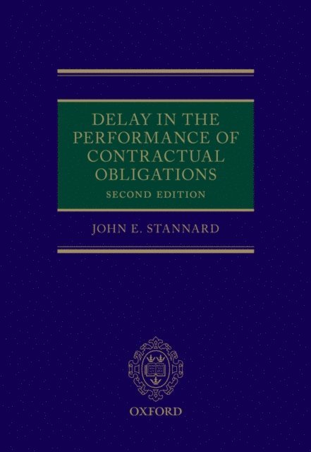 John Stannard - Delay in the Performance of Contractual Obligations, E-bok
