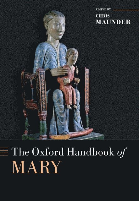Chris Maunder - Oxford Handbook of Mary, E-bok