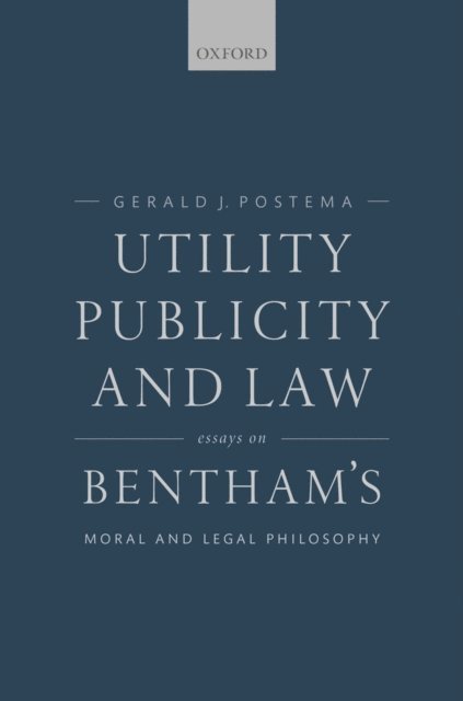 Gerald J. Postema - Utility, Publicity, and Law, E-bok