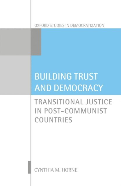 Cynthia M. Horne - Building Trust and Democracy, E-bok