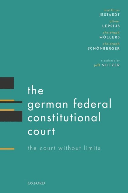 Christoph SchA¶nberger, Christoph MA¶llers, Oliver Lepsius, Matthias Jestaedt - German Federal Constitutional Court, E-bok
