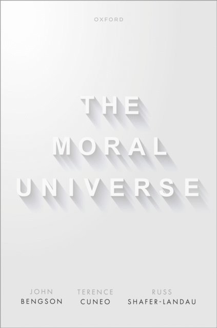 Russ Shafer-Landau, Terence Cuneo, John Bengson - Moral Universe, E-bok