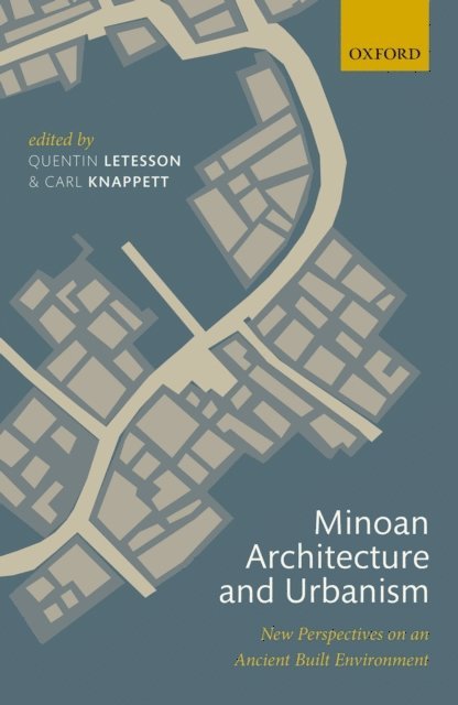 Carl Knappett, Quentin Letesson - Minoan Architecture and Urbanism, E-bok