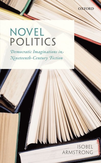 Isobel Armstrong - Novel Politics, E-bok