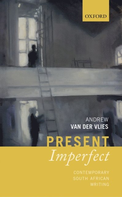 Andrew van der Vlies - Present Imperfect, E-bok