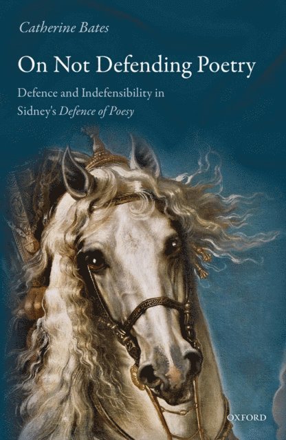 Catherine Bates - On Not Defending Poetry, E-bok