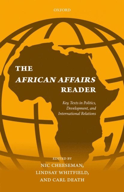 Carl Death, Lindsay Whitfield, Nic Cheeseman - African Affairs Reader, E-bok