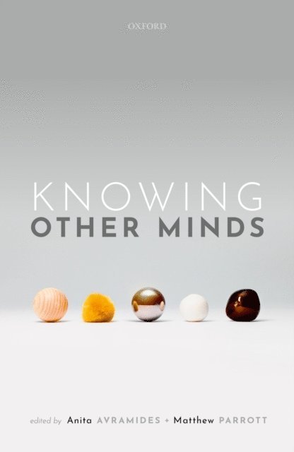 Matthew Parrott, Anita Avramides - Knowing Other Minds, E-bok