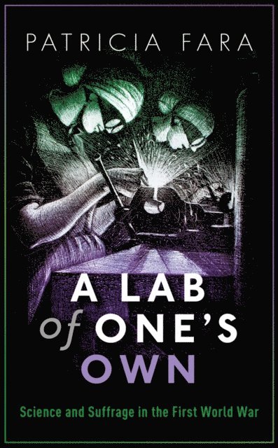 Patricia Fara - Lab of One's Own, E-bok
