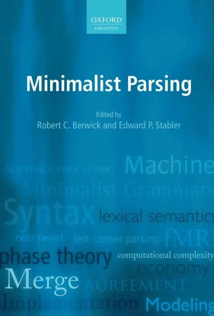 Edward P. Stabler, Robert C. Berwick - Minimalist Parsing, E-bok