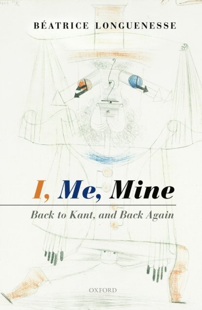Beatrice Longuenesse - I, Me, Mine, E-bok