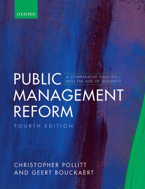 Geert Bouckaert, Christopher Pollitt - Public Management Reform, E-bok