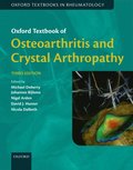 Oxford Textbook of Osteoarthritis and Crystal Arthropathy